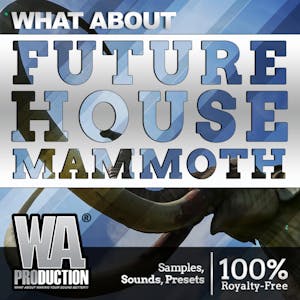 Future House Mammoth